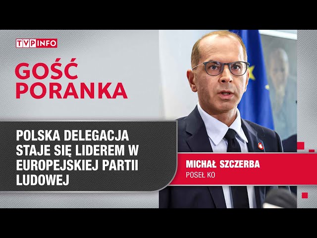 ⁣Michał Szczerba: polska delegacja staje się liderem w Europejskiej Partii Ludowej  | GOŚĆ PORANKA