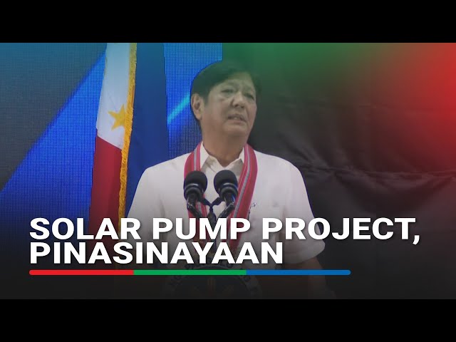 ⁣Marcos, pinasinayaan ang solar pump project sa Isabela