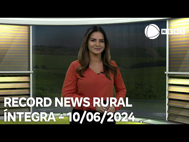 ⁣Record News Rural - 10/06/2024