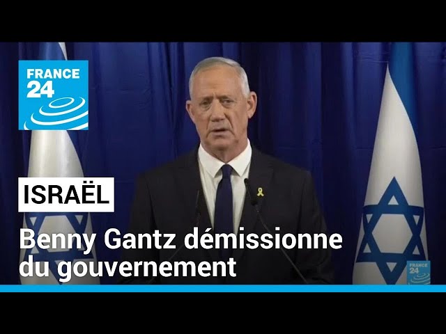 ⁣Israël : Benny Gantz, membre du cabinet de guerre, démissionne du gouvernement • FRANCE 24