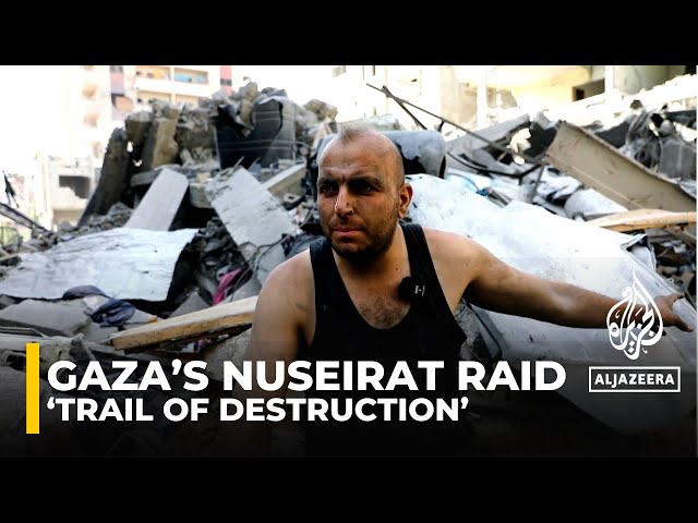 ⁣War on Gaza: ‘Trail of destruction’ after Israeli operation in Nuseirat