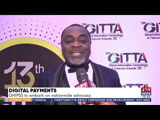 ⁣Digital Payments: GHIPSS to embark on nationwide advocacy