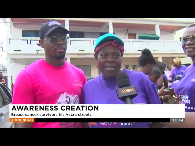 ⁣Awareness Creation: Breast Cancer survivors hit Accra streets - Adom TV Evening News (09-6-24)