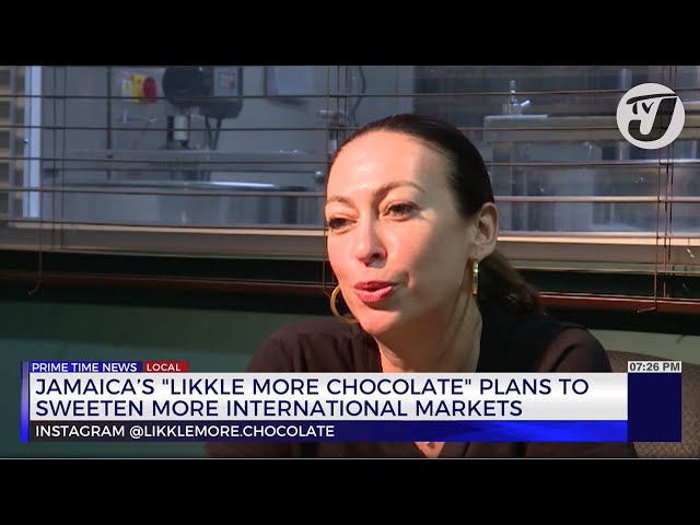 ⁣Jamaica's "Likkle More Chocolate" Plans to Sweeten More International Markets #Tvjbus