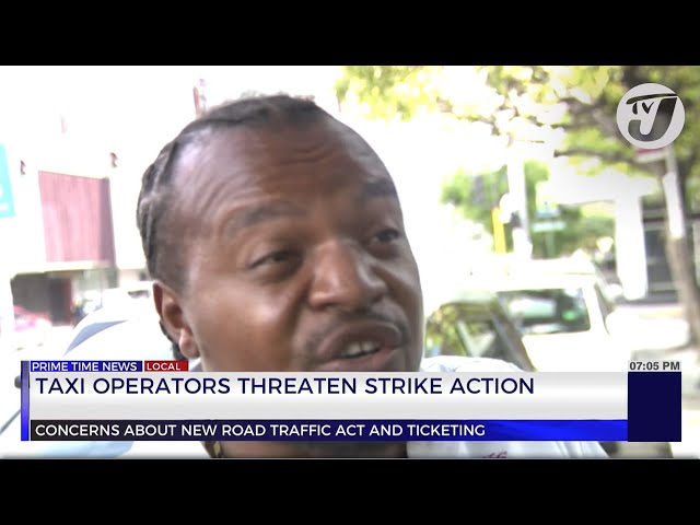 ⁣Taxi Operators Threaten Strike Action | TVJ News