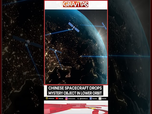 ⁣Chinese spacecraft drops mystery object in lower orbit | Gravitas Shorts