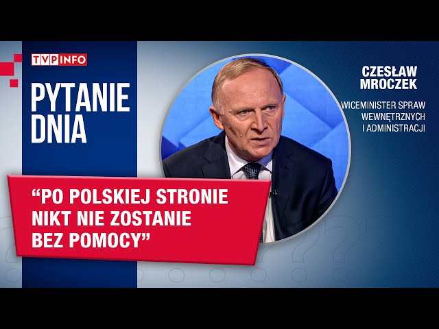 ⁣Czesław Mroczek: po polskiej stronie nikt nie zostanie bez pomocy | PYTANIE DNIA