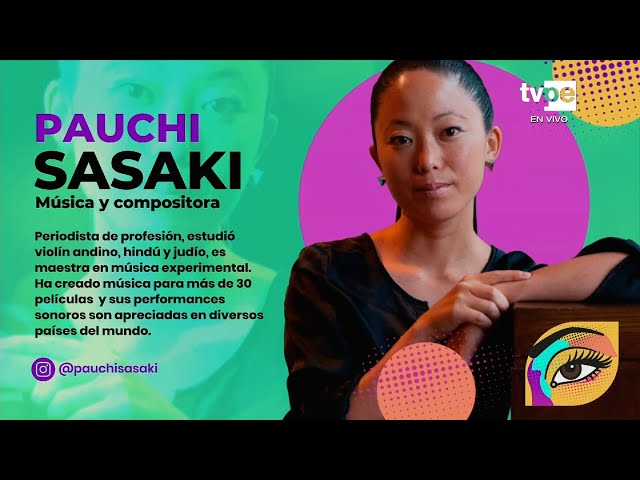 ⁣Miradas: Pauchi Sasaki (10/06/2024) | TVPerú
