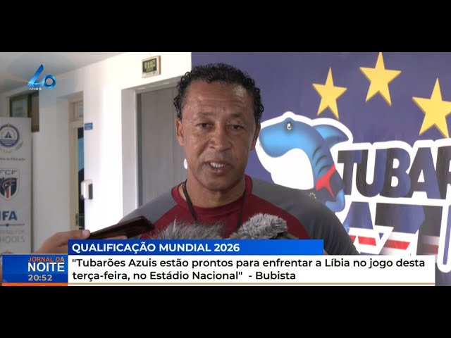 ⁣"Tubarões Azuis estão prontos para enfrentar a Líbia no jogo desta terça-feira, no Estádio Naci