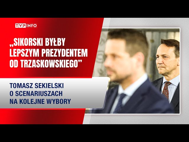 ⁣Sekielski: Sikorski byłby lepszym prezydentem od Trzaskowskiego