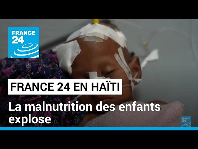 ⁣Reportage en Haïti : la malnutrition des enfants explose • FRANCE 24