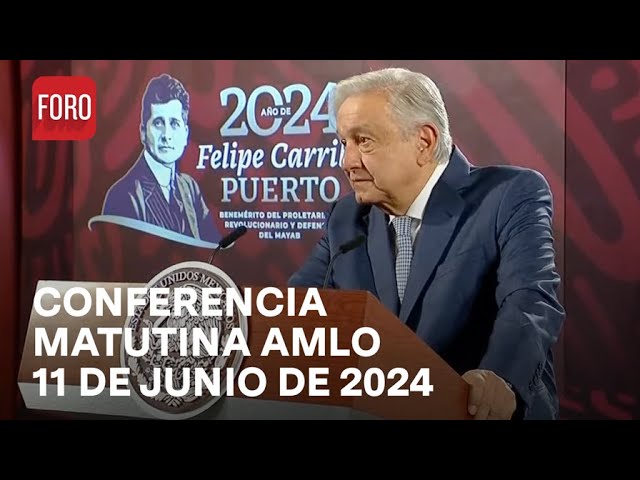 ⁣Conferencia mañanera AMLO hoy / 11 de junio de 2024