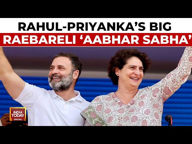 ⁣Rahul-Priyanka's Big Aabhar Sabha In Raebareli | Rahul Gandhi Speech In Raebareli | India Today