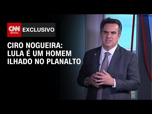 ⁣Ciro Nogueira: Lula é um homem ilhado no Planalto | CNN 360º