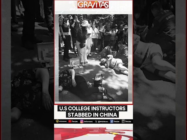 ⁣Gravitas | US college instructors stabbed in China | WION Shorts