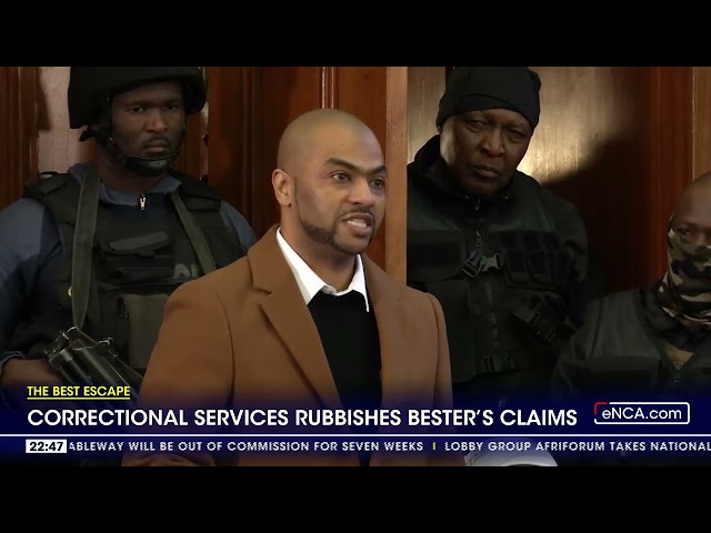 ⁣Correctional Services rubbishes Bester's claims