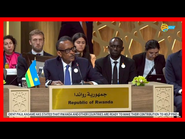 ⁣President Kagame Pledges Rwanda's Support for Gaza Peace Efforts at High-Level Conference