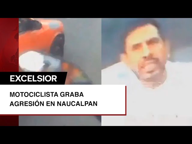 ⁣Motociclista graba agresión de automovilista en Naucalpan… 'Te tengo grabado'