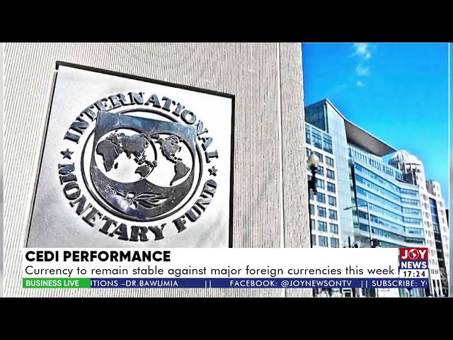 ⁣Cedi Performance: Currency to remain stable against major foreign currencies this week|Business Live
