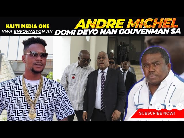 ⁣Andre Michel Anonse li Domi deyo nan nouvo gouvènman, Lanmo sanjou menase touye Anpil Polisye