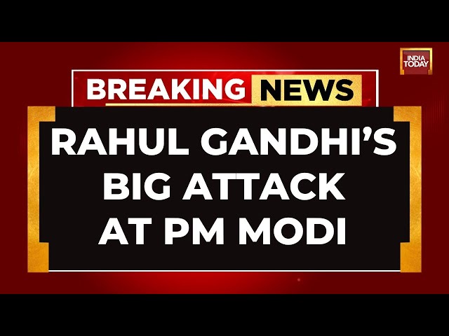 ⁣INDIA TODAY LIVE: Rahul Gandhi's Big Attack At PM Modi | Rahul Gandhi In Raebareli | Congress N