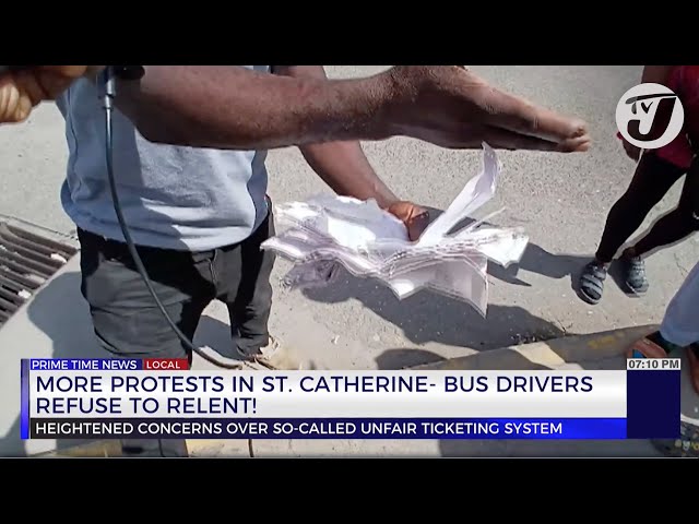 ⁣More Protests in St. Catherine - Bus Drivers Refuse to Relent! | TVJ News