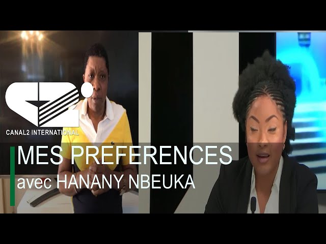 ⁣MES PREFERENCES avec HANANY NBUEUKA