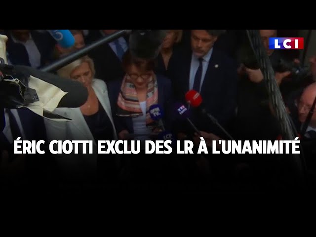 Éric Ciotti exclu des LR à l'unanimité