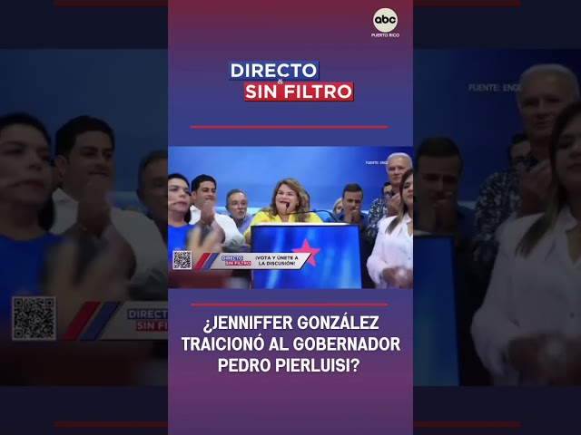⁣Directo y Sin Filtro: ¿Jenniffer González traicionó al gobernador Pedro Pierluisi?