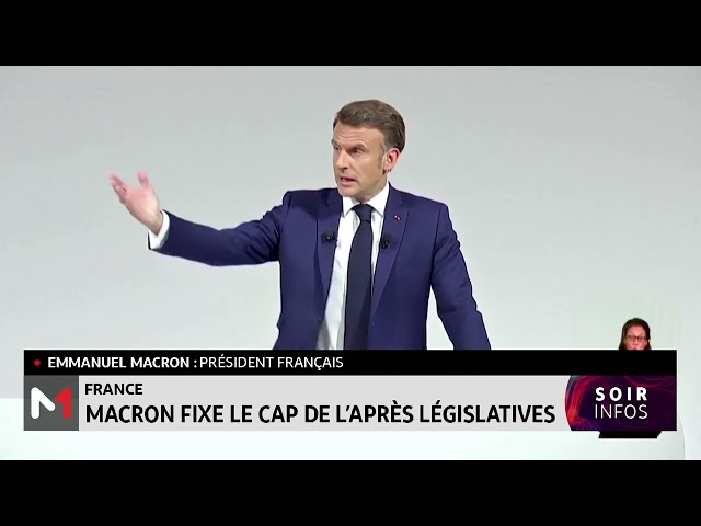 ⁣France: Macron fixe le Cap de l’après législatives