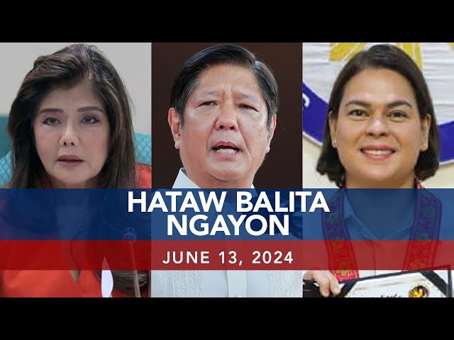 ⁣UNTV: Hataw Balita Ngayon | June 13, 2024