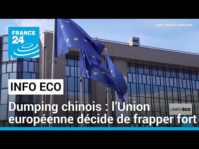 ⁣Dumping chinois : l’Union européenne décide de frapper fort • FRANCE 24