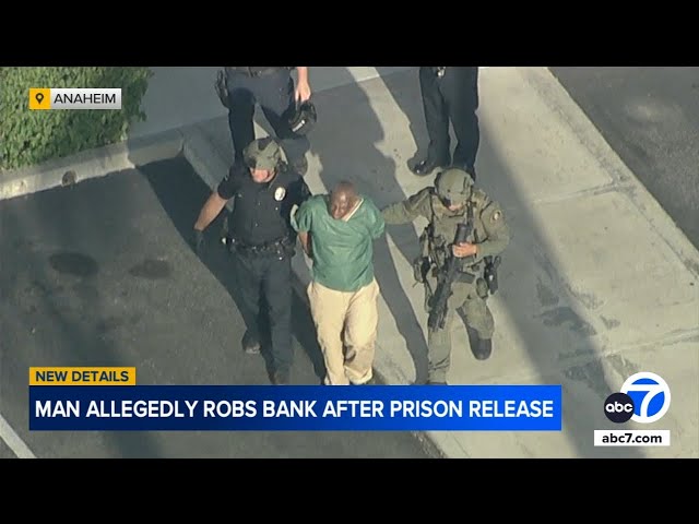 ⁣Man robbed Anaheim bank a day after release from prison, prosecutors say