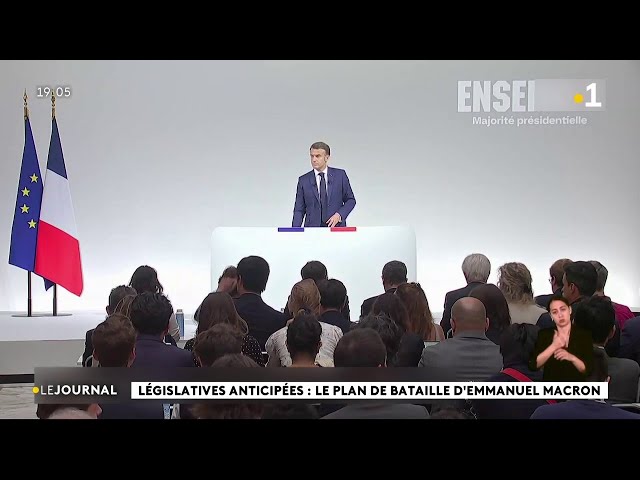 ⁣Législatives anticipées : Le plan de bataille d’Emmanuel Macron