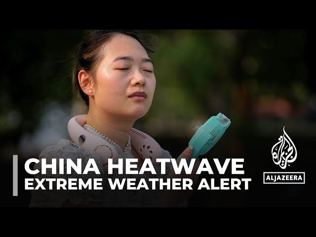 ⁣China heatwave: Government issues extreme weather alert