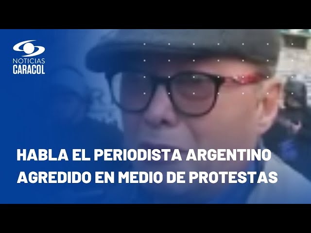 ⁣Habla en #NoticiasCaracolAhora periodista agredido en medio de protestas por reformas de Milei