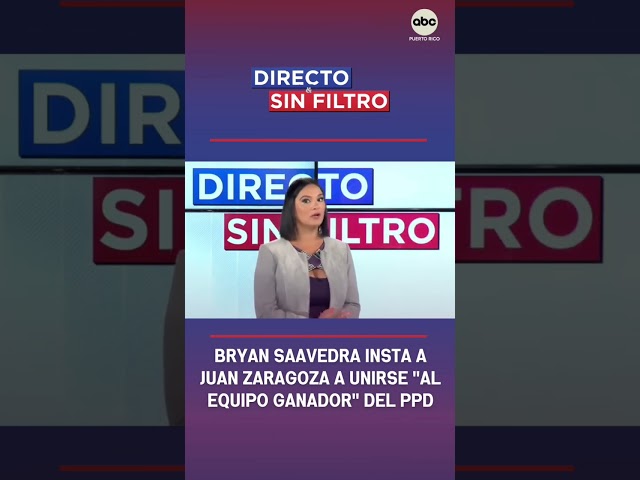 ⁣Directo y Sin Filtro: Bryan Saavedra insta a Juan Zaragoza a unirse “al equipo ganador” del PPD