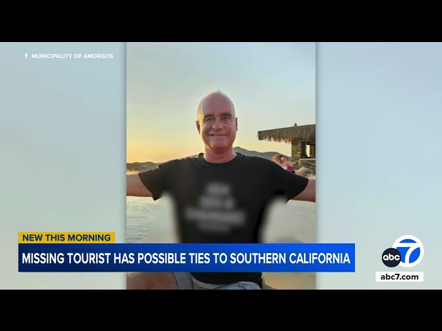 ⁣American tourist with possible ties to SoCal goes missing in Greece amid blistering heat wave