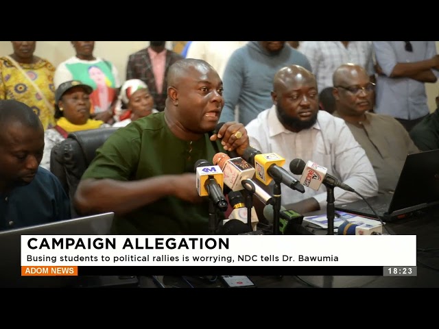 ⁣Campaign Allegation: Busing students to political rallies is worrying, NDC tells Dr. Bawumia - News