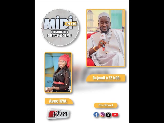 ⁣TFM LIVE  :  #MidiPlus DU 13 Juin 2024 AVEC OUSTAZ MODOU FALL