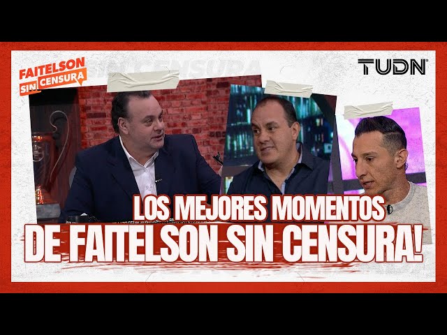 ⁣FAITELSON SIN CENSURA: Guardado, Cocca, Cuauhtémoc Blanco... lo mejor de la primera temporada | TUDN