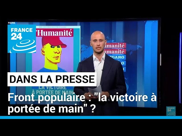 ⁣Front populaire : "la victoire à portée de main" ? • FRANCE 24