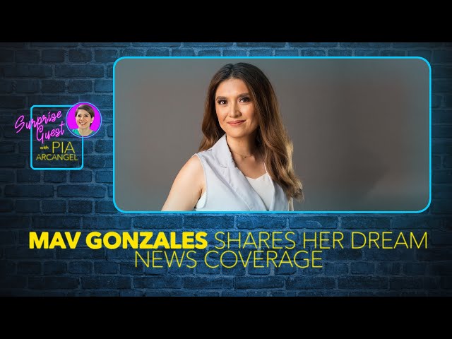 ⁣Ano ang dream news coverage ni Mav Gonzales? | Surprise Guest with Pia Arcangel