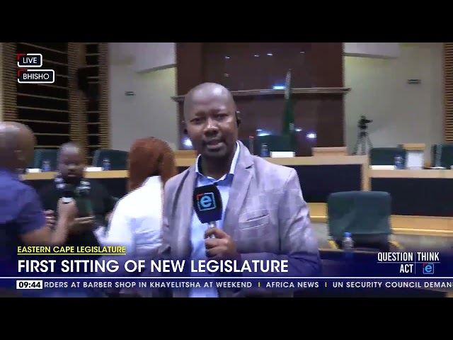 ⁣Eastern Cape Legislature | First sitting of new legislature