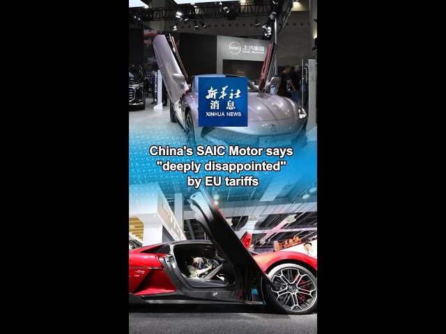 ⁣Xinhua News | China's SAIC Motor says "deeply disappointed" by EU tariffs
