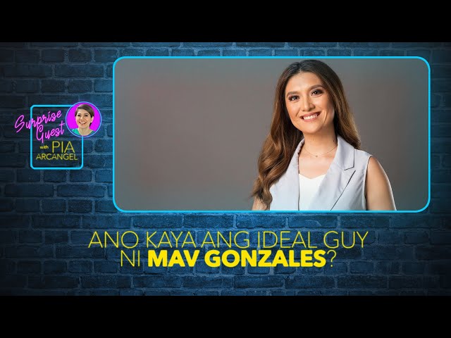 ⁣Ano ang ideal man ni Mav Gonzales? | Surprise Guest with Pia Arcangel