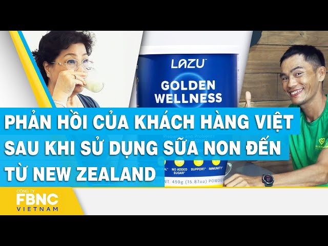 ⁣Phản hồi của khách hàng Việt sau khi sử dụng sữa non đến từ New Zealand | FBNC