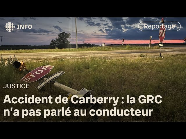 ⁣Accident de Carberry : la GRC n'a pas encore parlé au conducteur