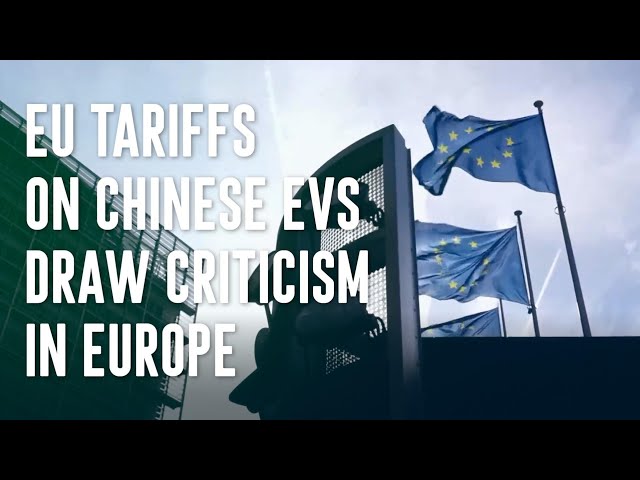⁣GLOBALink | EU tariffs on Chinese EVs draw criticism in Europe