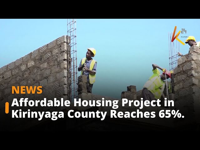 ⁣Affordable Housing Project in Kirinyaga County Reaches 65% Completion.